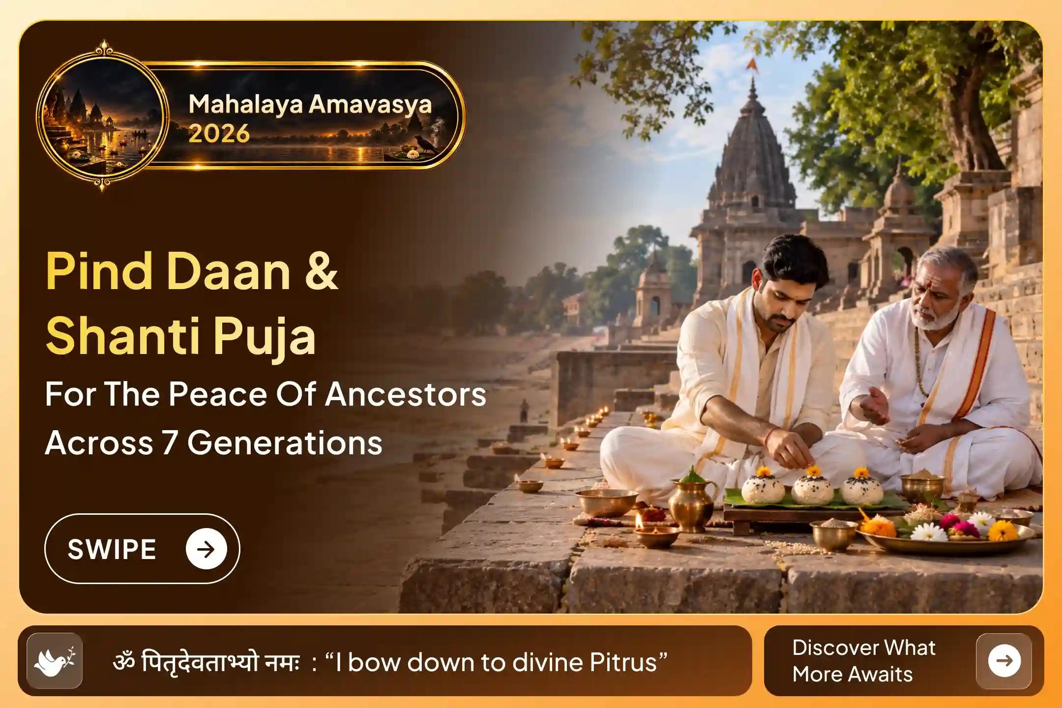 Sarva Pitru Shanti Puja - Don't miss this opportunity to fulfill ancestral obligations across seven generations!