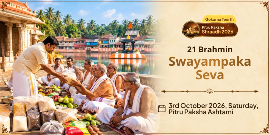 Pitru Paksha Ashtami Shraadh Gokarna Swayampaka Seva to 21 Brahmins 
