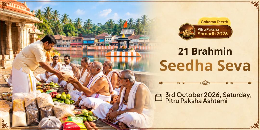 Pitru Paksha Ashtami Shraadh Gokarna Seedha Seva to 21 Brahmins 