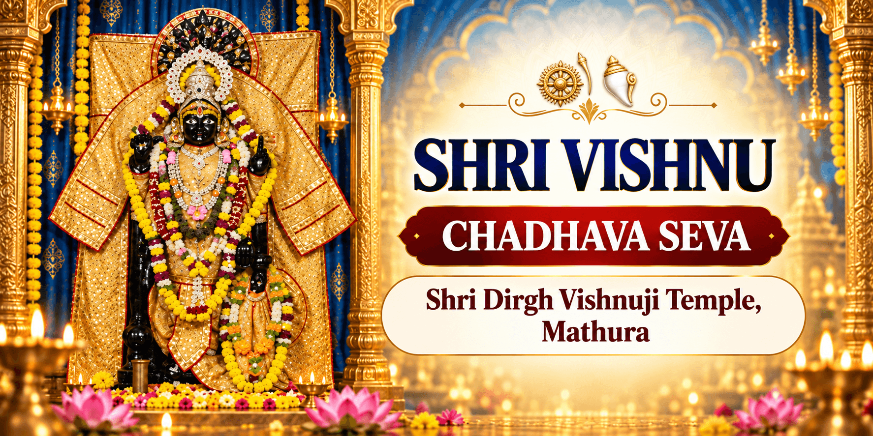 Lord Vishnu Mandir Chadhava Seva