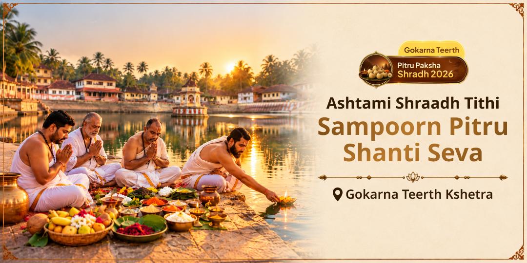 Sampoorna Pitru Shanti Seva at Dakshin Kashi Gokarna on Pitru Paksha Ashtami - Join Now for the Liberation of 7 Generations!