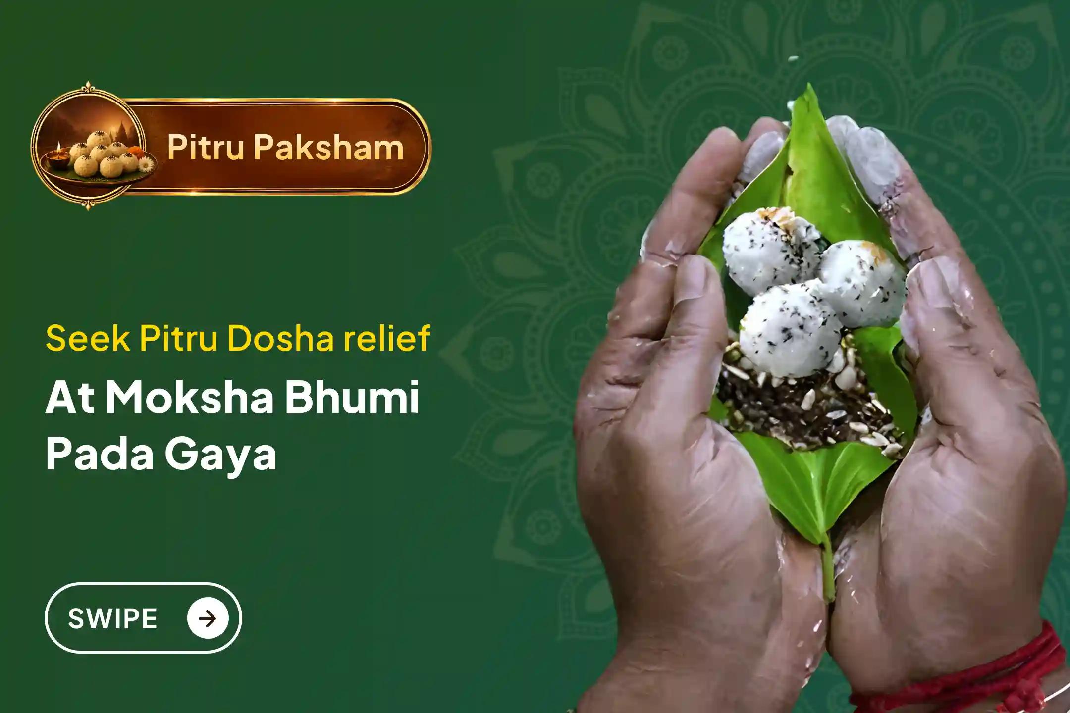 Participate in the Pada Gaya Pitru Dosh Parihara Special Pitru Dosh Shanti Homa For Peace of ancestors' souls and Resolving Family Disputes