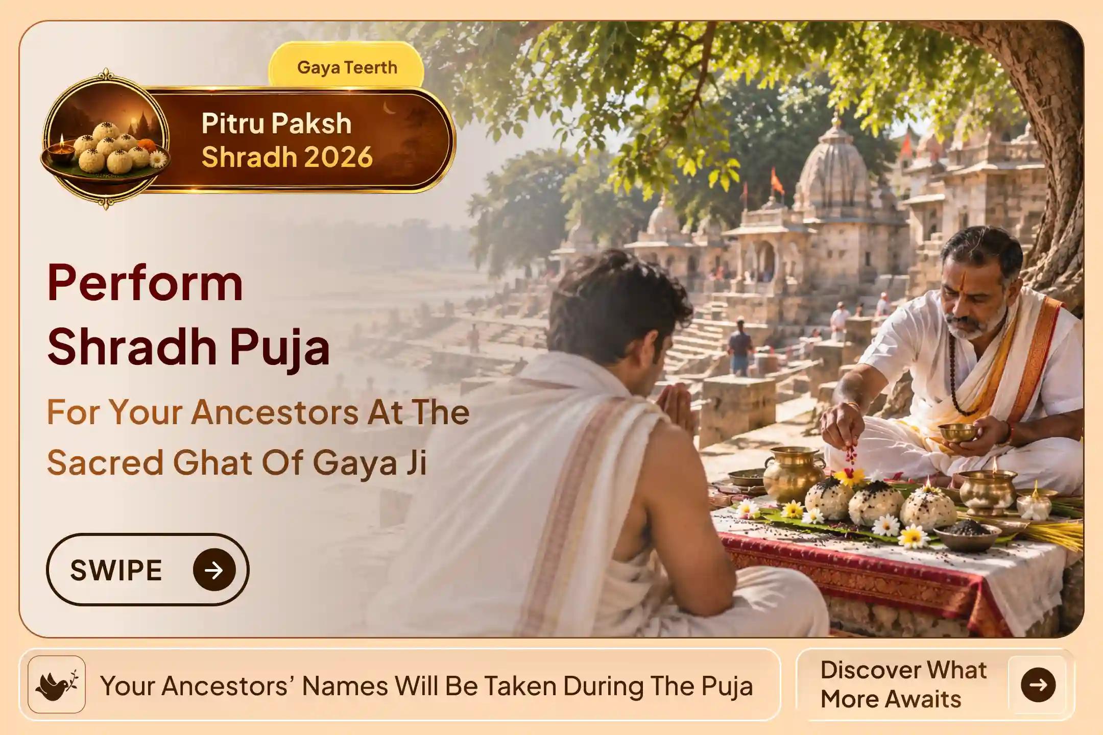  Where Mata Sita is believed to have performed Pind Daan, you too can have a Puja performed for your ancestors.