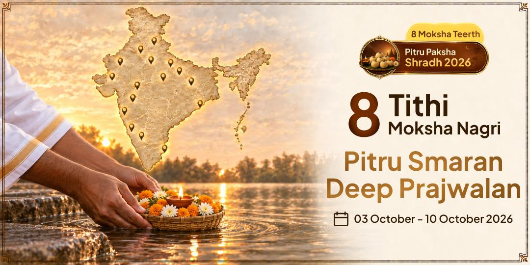 Pitru Paksha 8 Tithis 8 Teerths Pitru Smaran Deep Prajwalan 