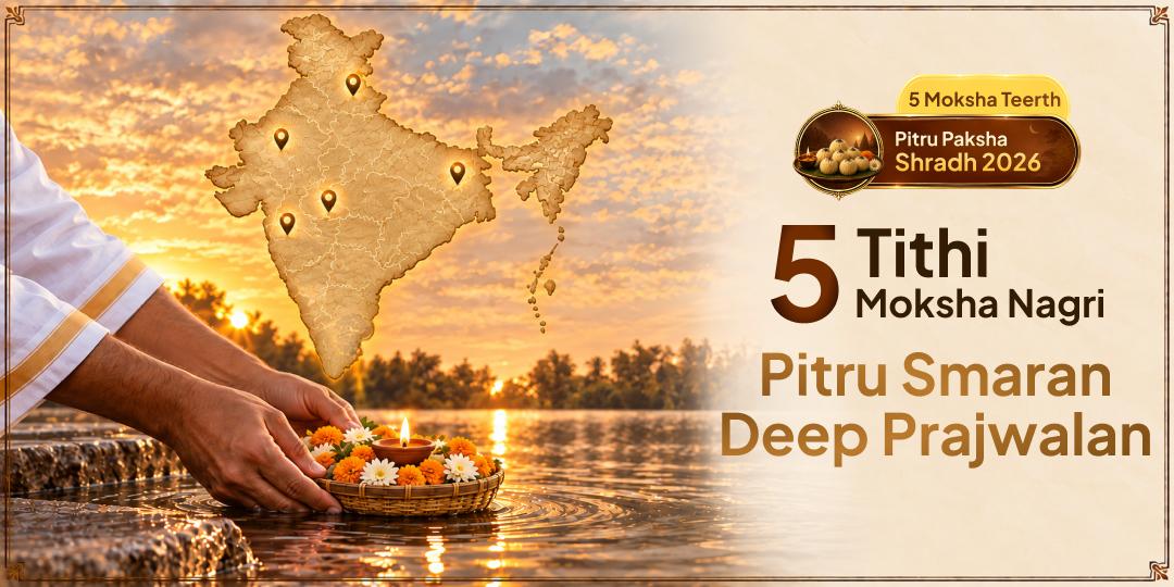 Every Night of Pitru Paksha, a Diya Burns for Your Ancestor at a Different Sacred Teerth - 5 Tithis, 5 Teerths, One Unbroken Flame of Remembrance!