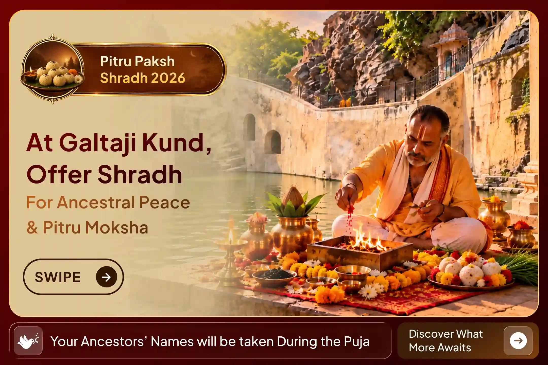 Where Sacred Waters Meet Ancestral Prayers, Seek Pitru Shanti at Galtaji Kund This Trayodashi