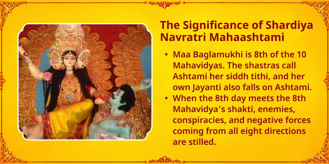 Maha Navratri Maha Ashtami Shatru Nashak Ashta Mahavidya Maa Baglamukhi Chadhava