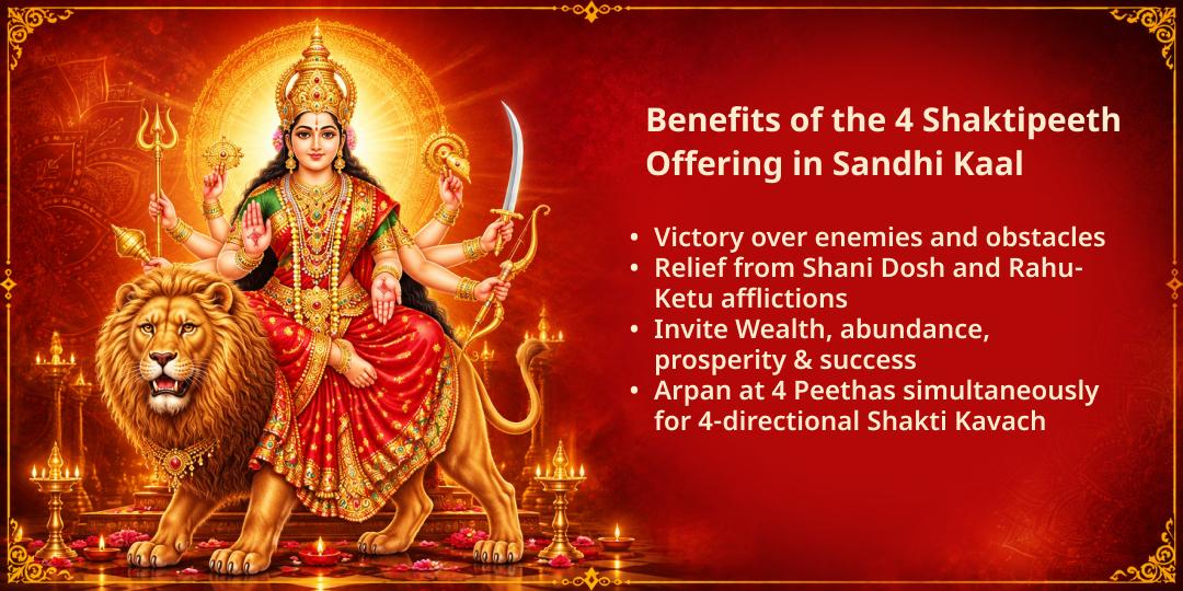 Maha Navratri Mahaashtami-Mahanavami Sandhi Kaal 4 Shaktipeeth Maha Chadhava