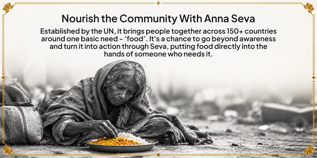 World Food Day Special Anna Seva to Nourish the Community 