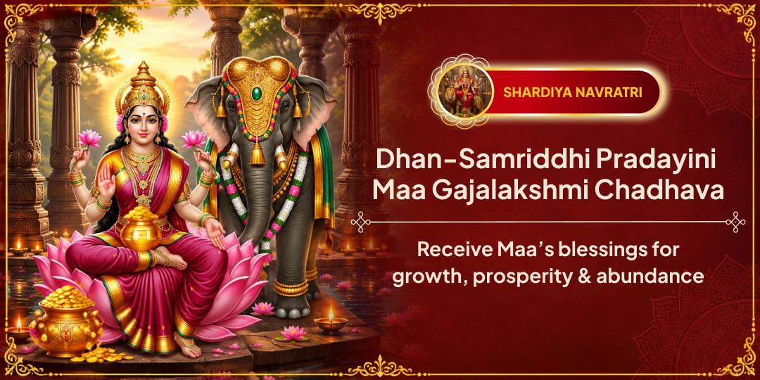 Maha Navratri Gajalakshmi Maha Chadhava for Wealth & Prosperity