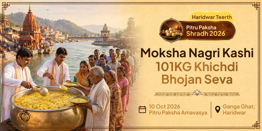 Pitru Paksha Moksha Puri Haridwar 101KG Khichdi Bhojan Seva 