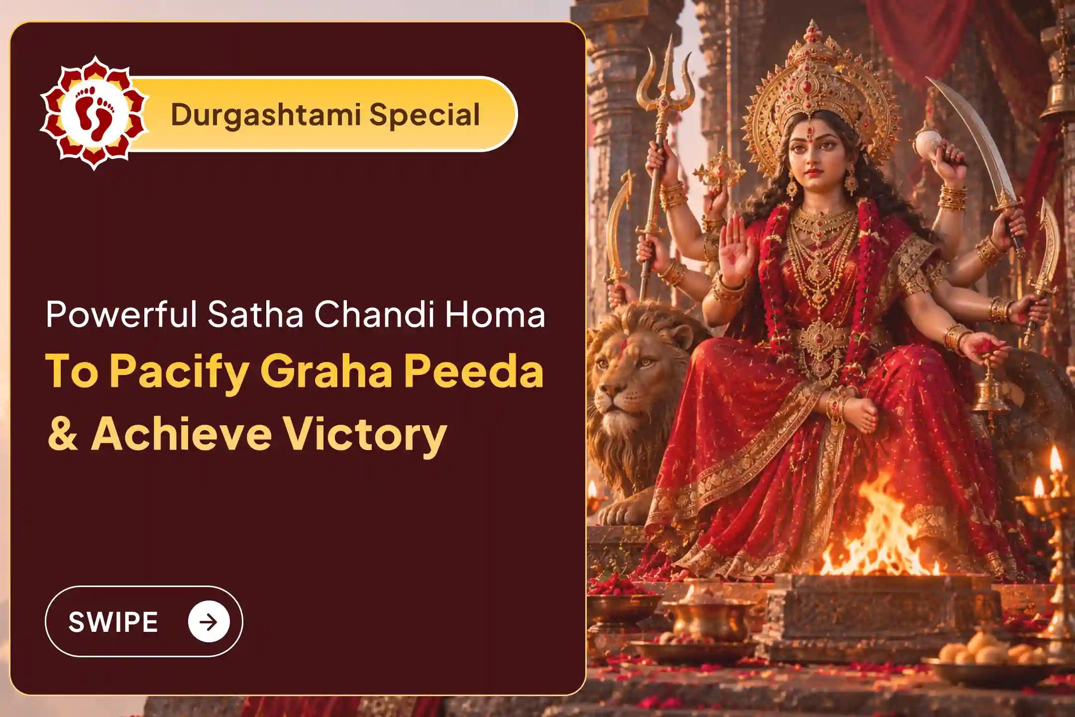 🕉️ On Durgashtami, get blessings of Durga Devi with Special Satha Chandi Homam and Sri Chakra Kumkumarchana Puja 🙏