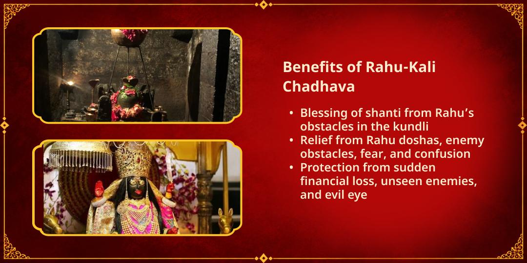 Maha Navratri Tritiya Rahu Krur Drishti Raksha Maa Kali-Rahu Chadhava