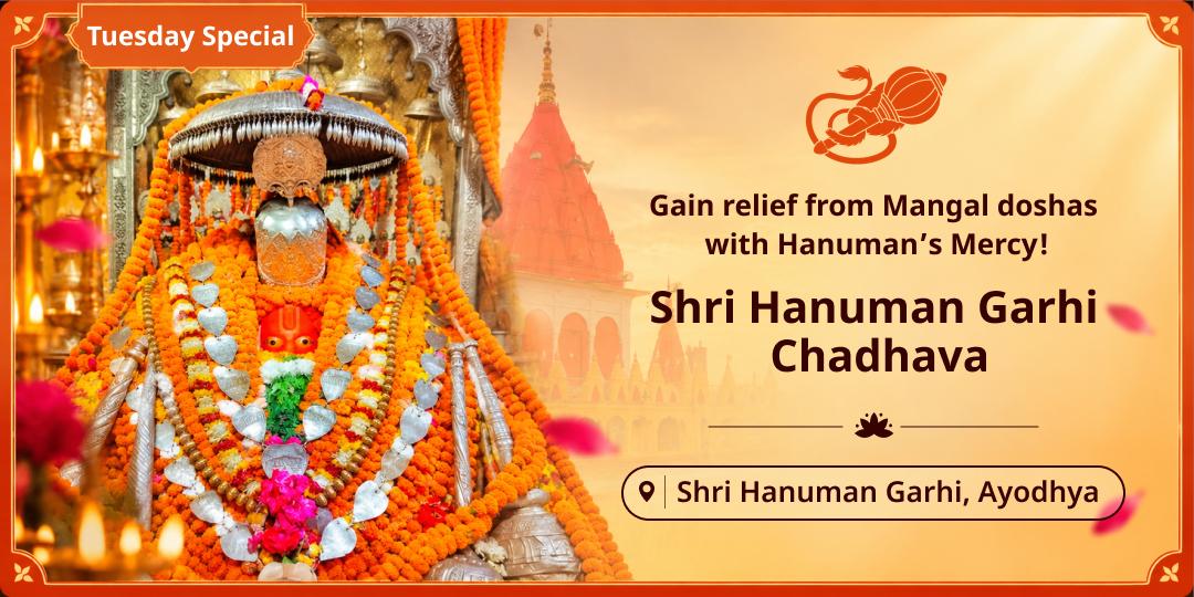 Tuesday Shri Hanuman Garhi Mandir Chadhava