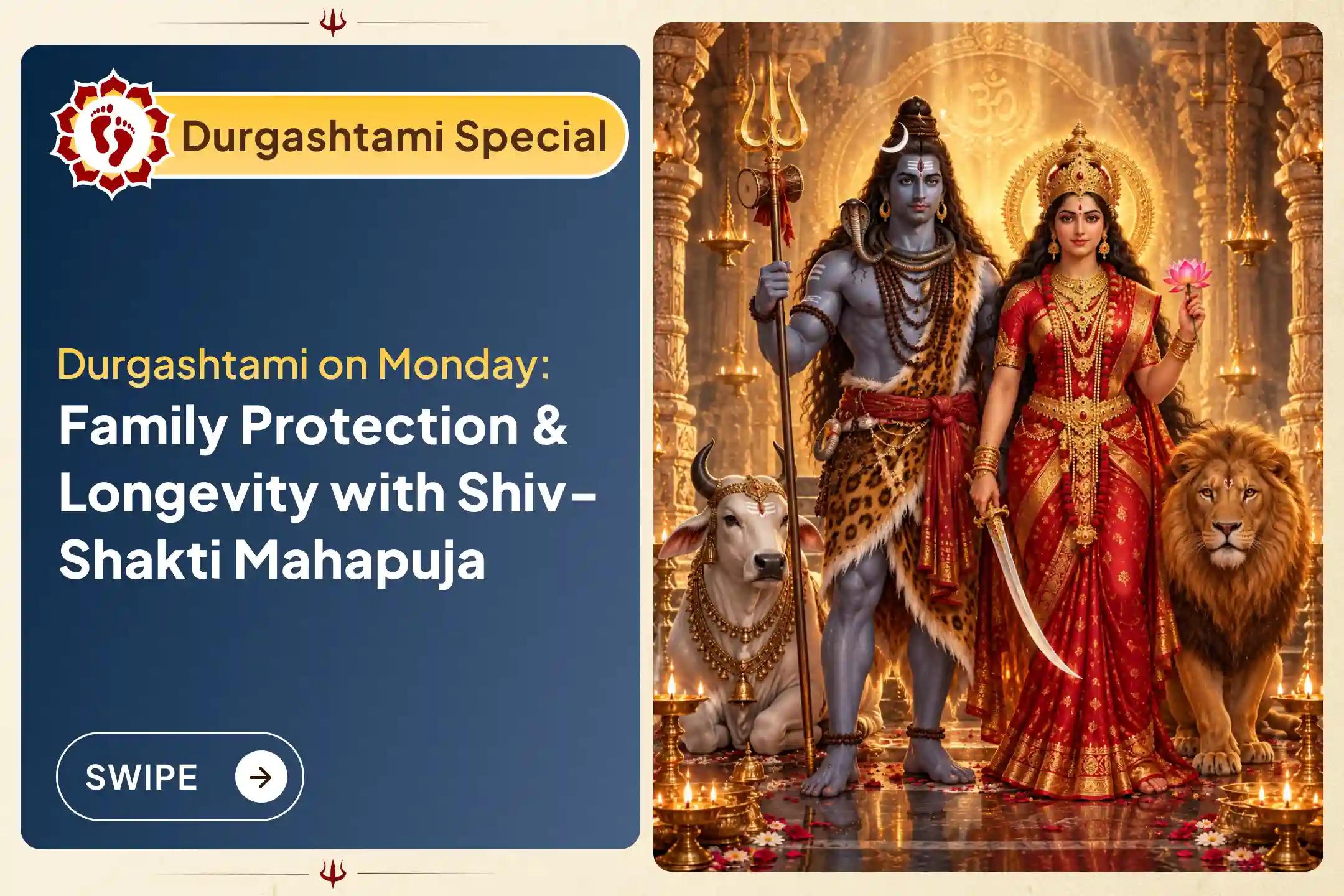 🕉️ On Durgashtami falling on a Monday, seek combined blessings of Shiv-Shakti for protection from obstacles and longevity of your family 🙏