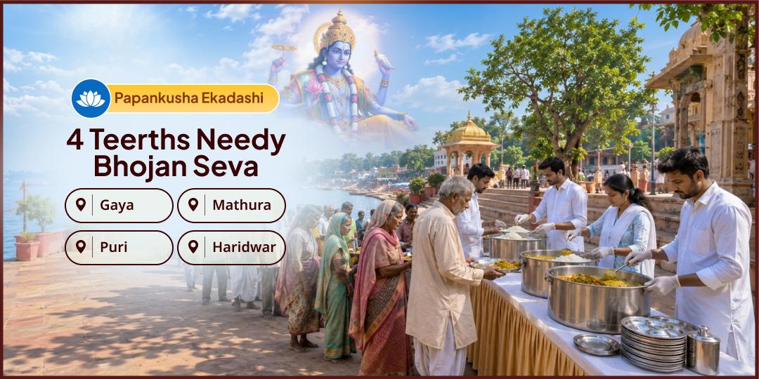 Purana Says Anna Seva on Papankusha Ekadashi Brings Immense Punya that Washes Away Every Sin - Join 4 Teerth Bhojan Seva!