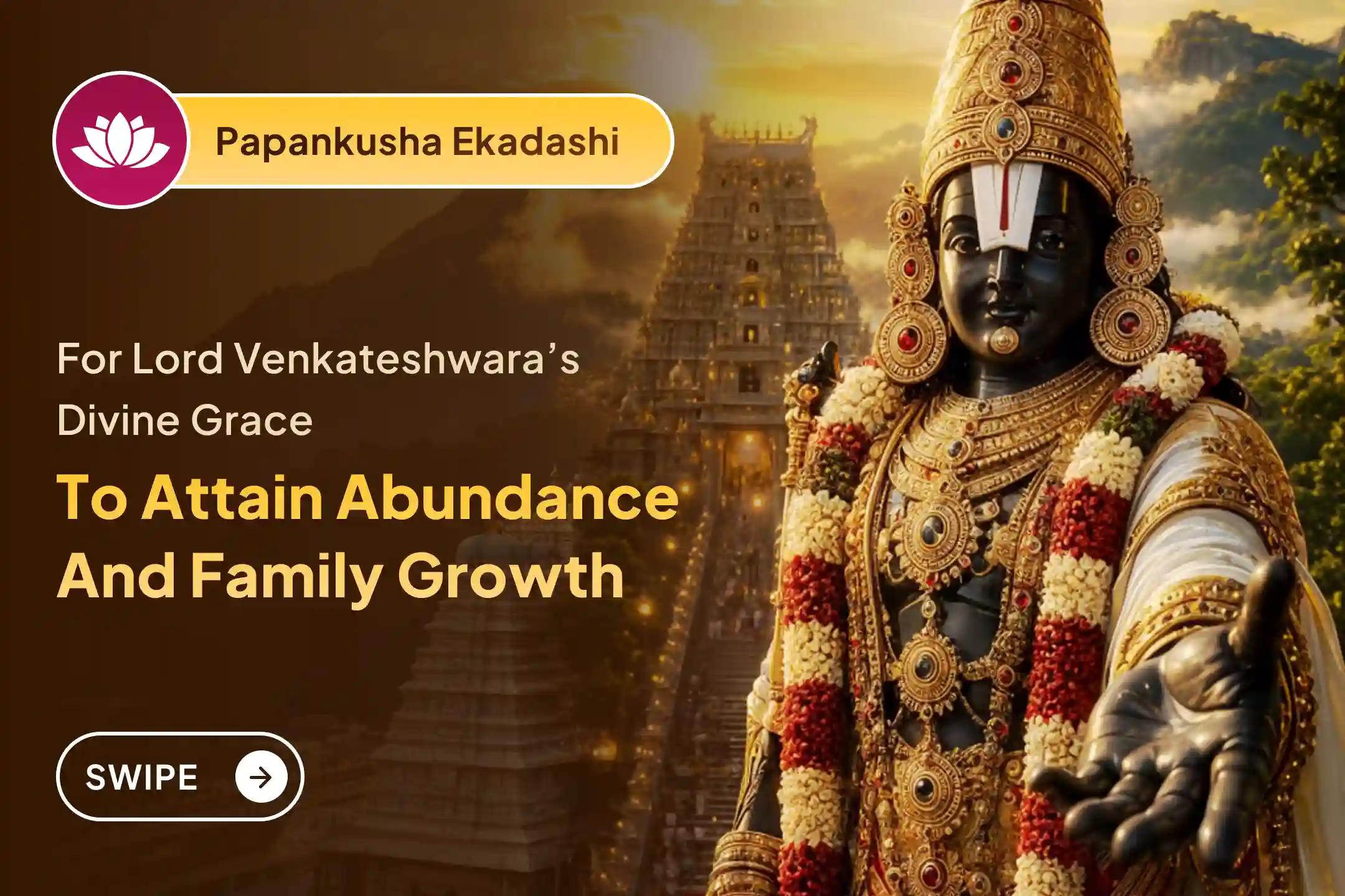 🕉️Participate in the Papankusha Lord Venkateshwar Special 1008 Tulsi Archana, 11 Vishnu Sahasranaam, and Thomala Seva for the blessings of Abundance, Family's Progress, and good Health🙏
