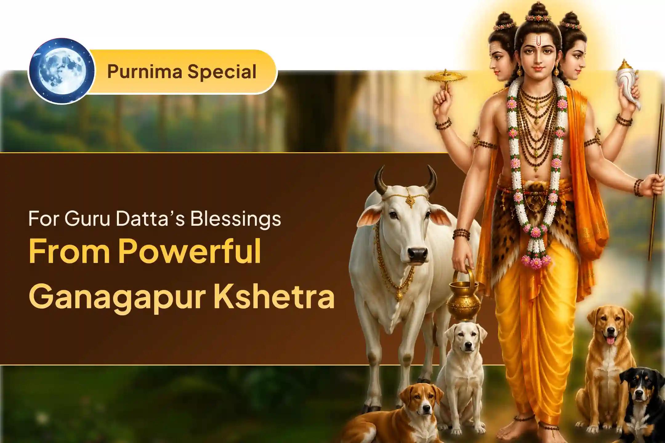 Participate in the Ganagapur Kshetra Dattatreya Purnima Special Homa to remove Pitru Dosha, ancestral curses, and offer protection from the evil eye