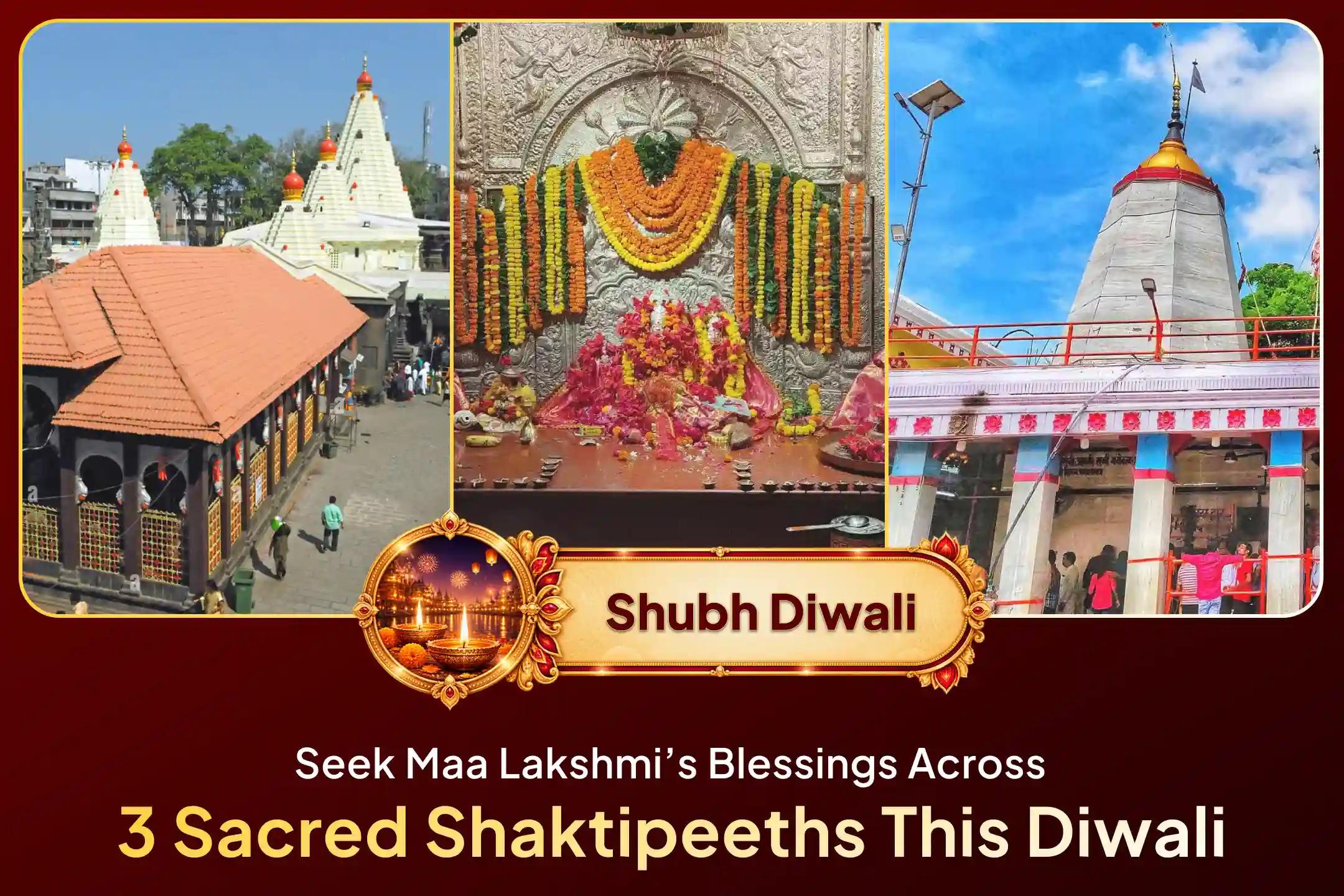 Why are three Shaktipeethas worshipped across Diwali’s three most auspicious days?