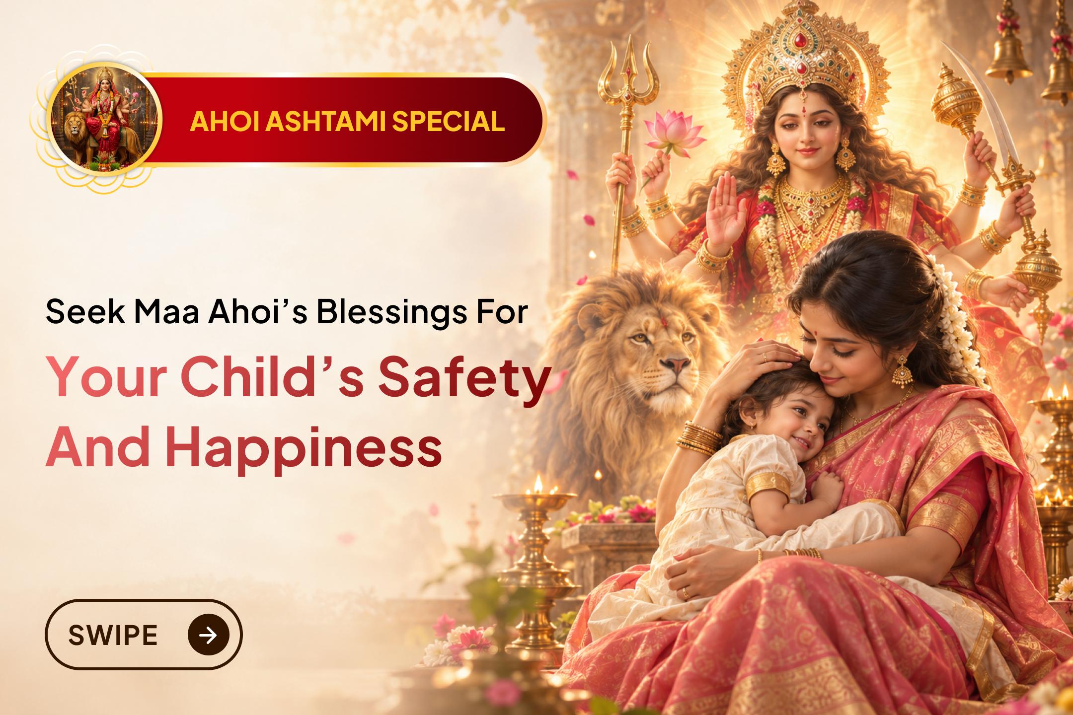💖 Why do mothers observe Ahoi Ashtami to pray for their children’s well-being and long life?