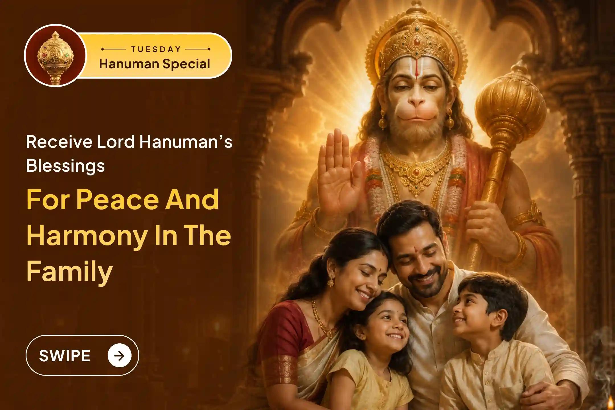 Can Lord Hanuman’s blessings help restore peace when misunderstandings begin to affect family relationships?