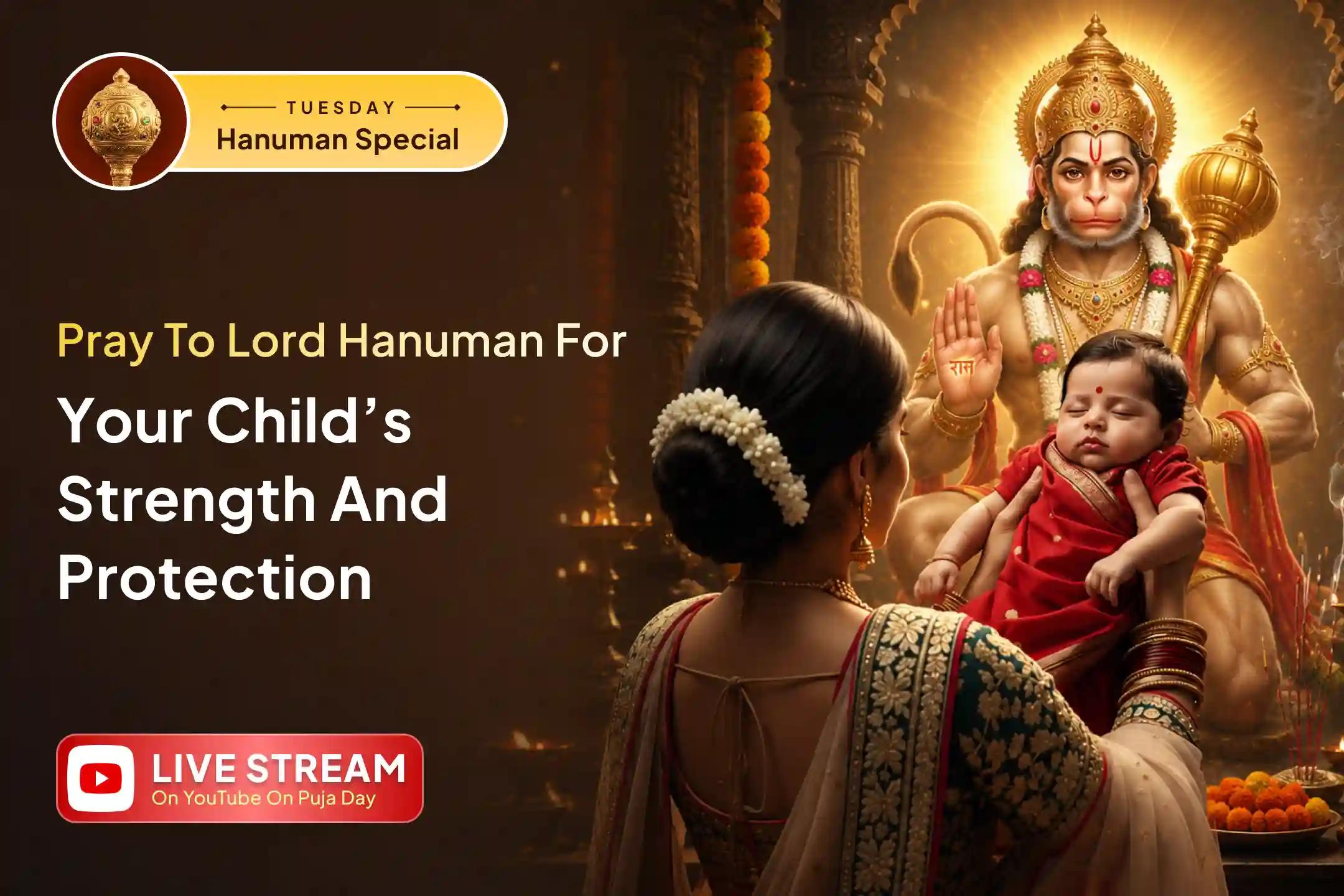 Do you seek Lord Hanuman’s divine protection for your child from afar?
