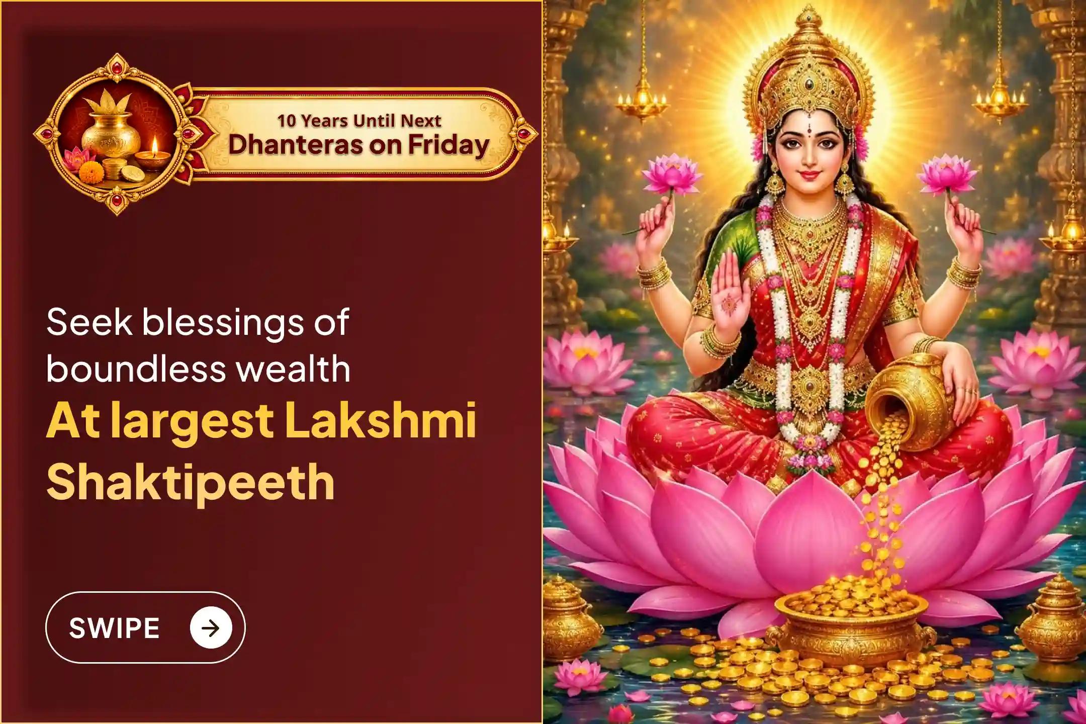Participate in the Rare 10 Year Dhantrayodashi Mahalakshmi Shaktipeetha Special 11,000 Mahalakshmi Mantra Jaap and Homam to get Blessings for Abundance of Wealth and Bliss in Life