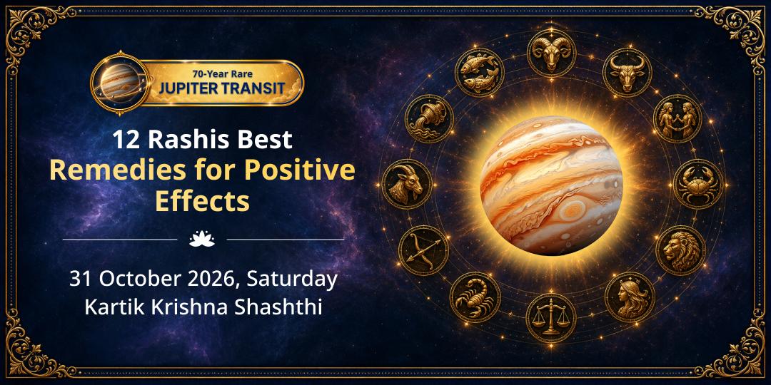 Guru Gochar 12 Rashis Best Remedies for Positive Effects