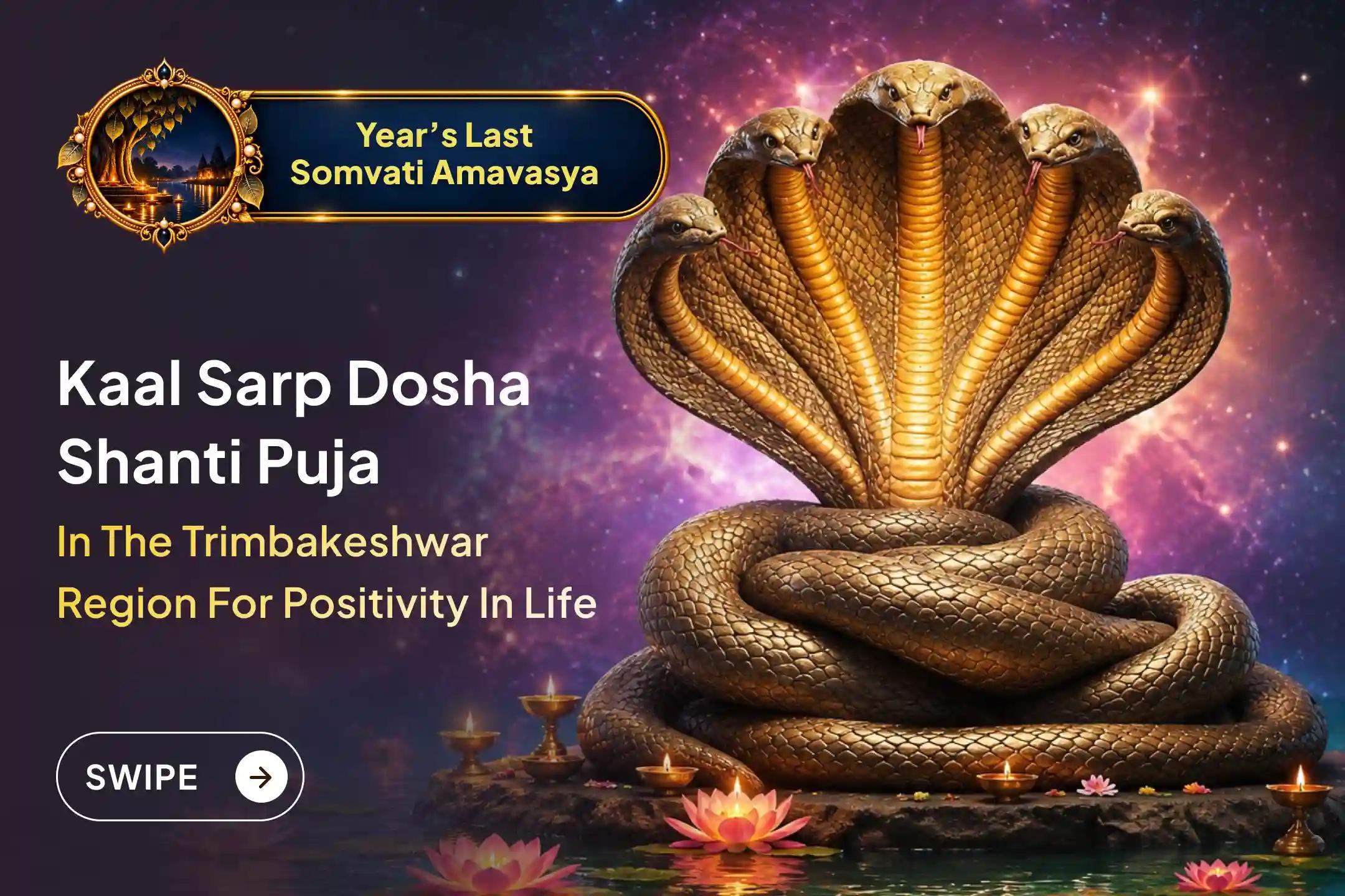 The Year’s Last Somvati Amavasya: Seek Lord Shiva’s Blessings for Kaal Sarp Dosh Shanti 