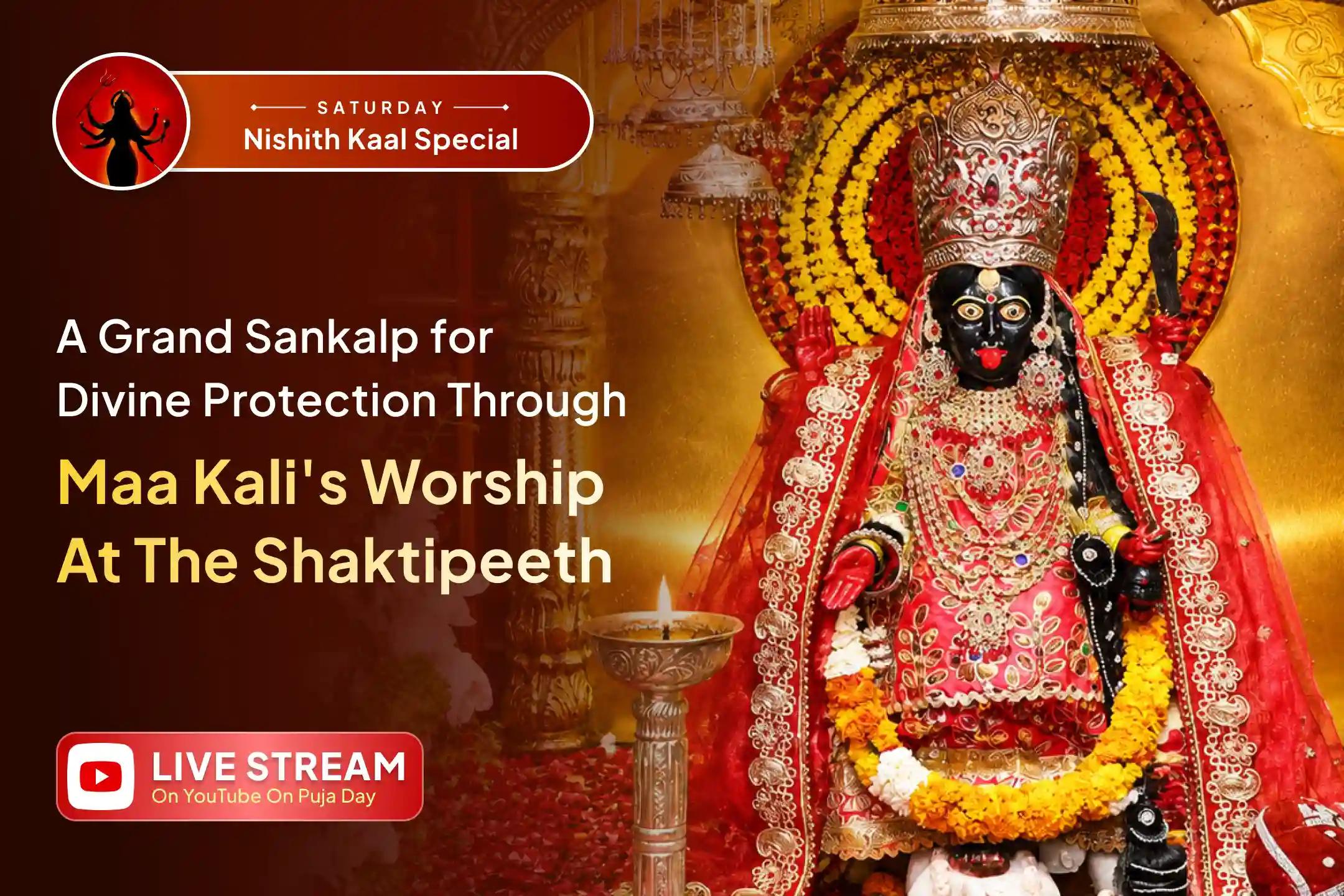 Worship Maa Kali during Nishith Kaal and take a sacred vow for your family's protection.