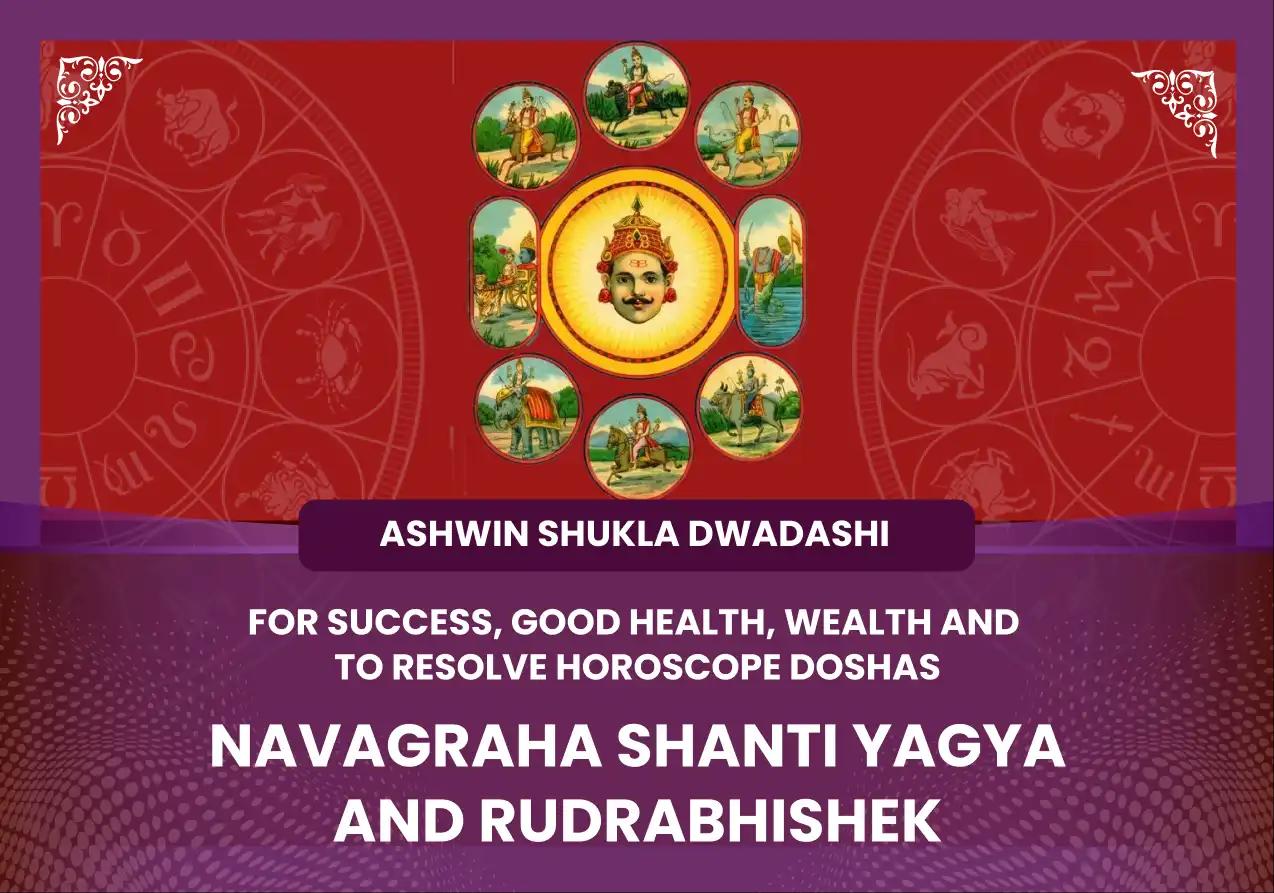  Ashwin Shukla Dwadashi Special Navagraha Peeda Shanti Mahayagya and Rudrabhishek Puja