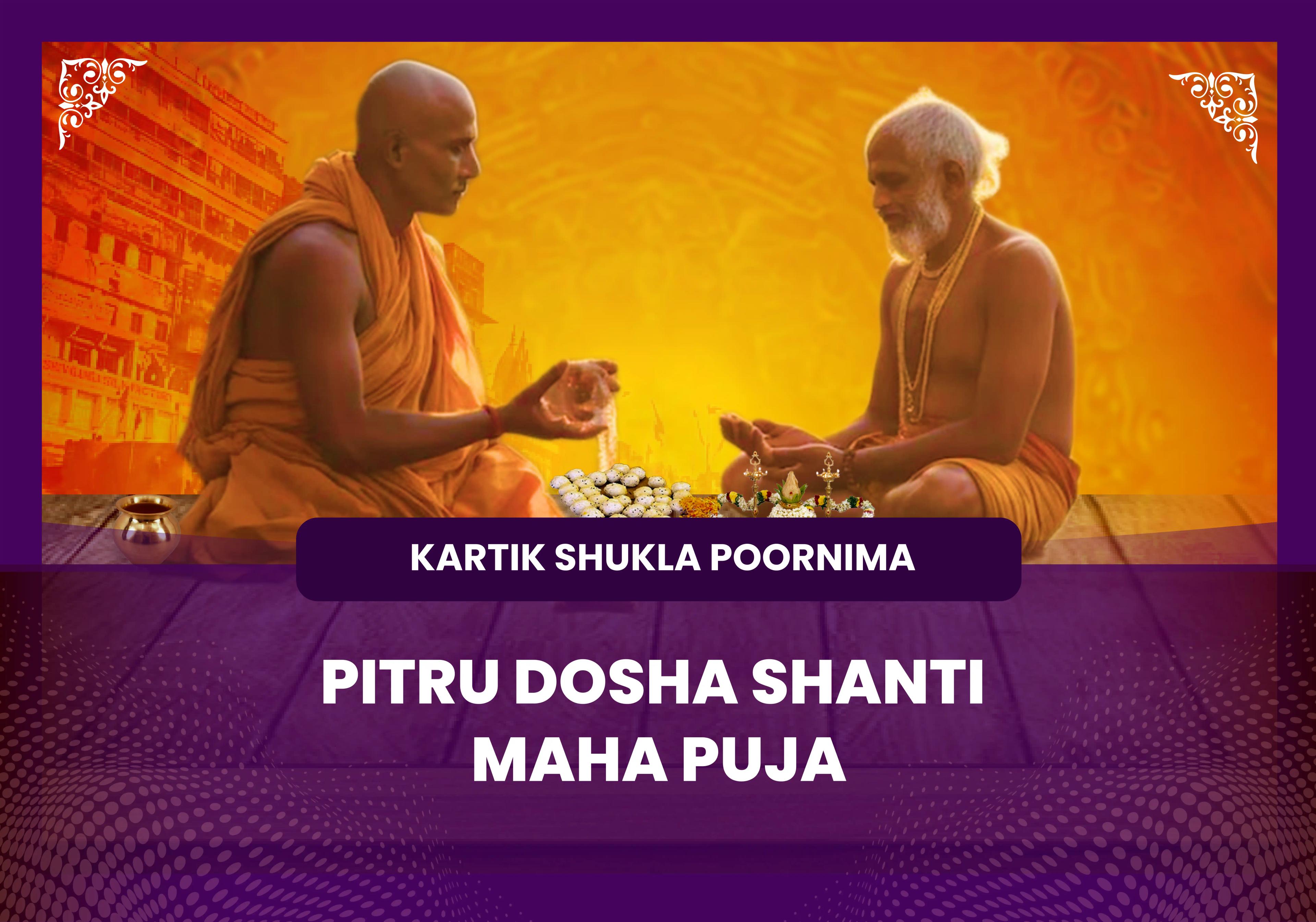 Kartik Shukla Poornima Pitru Dosha Shanti Maha Puja