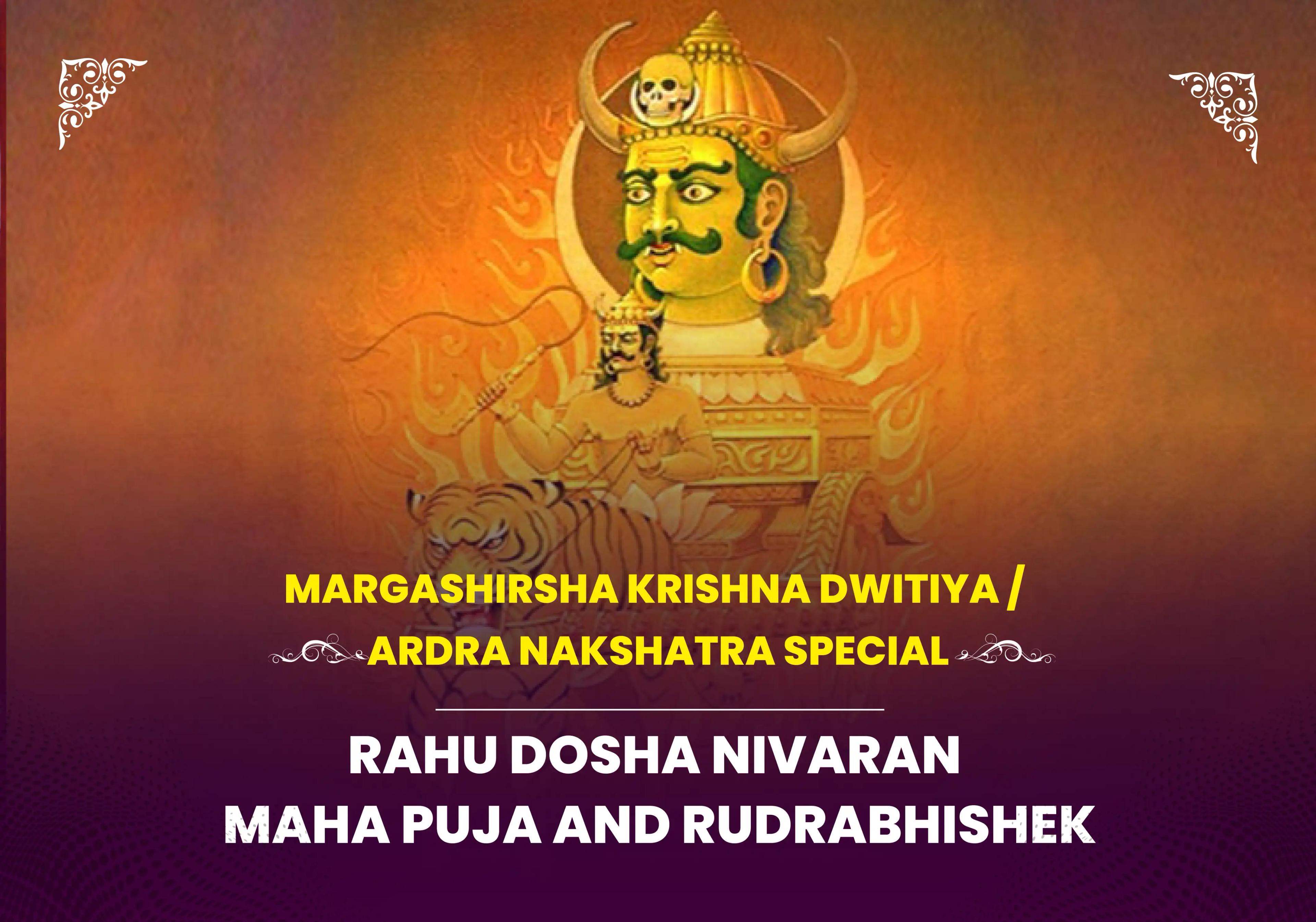 Ardra Nakshatra Special Rahu dosha Nivaran Maha Puja and Rudrabhishek 
