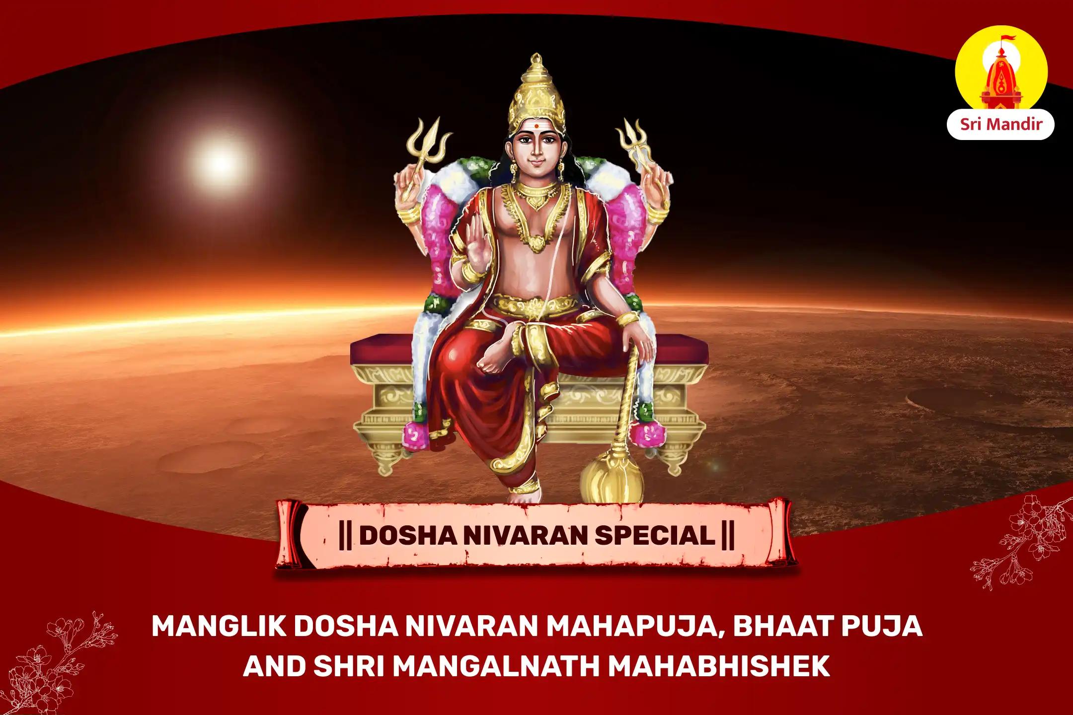 Manglik Dosha Nivaran Mahapuja, Bhaat Puja and Shri Mangalnath Mahabhishek