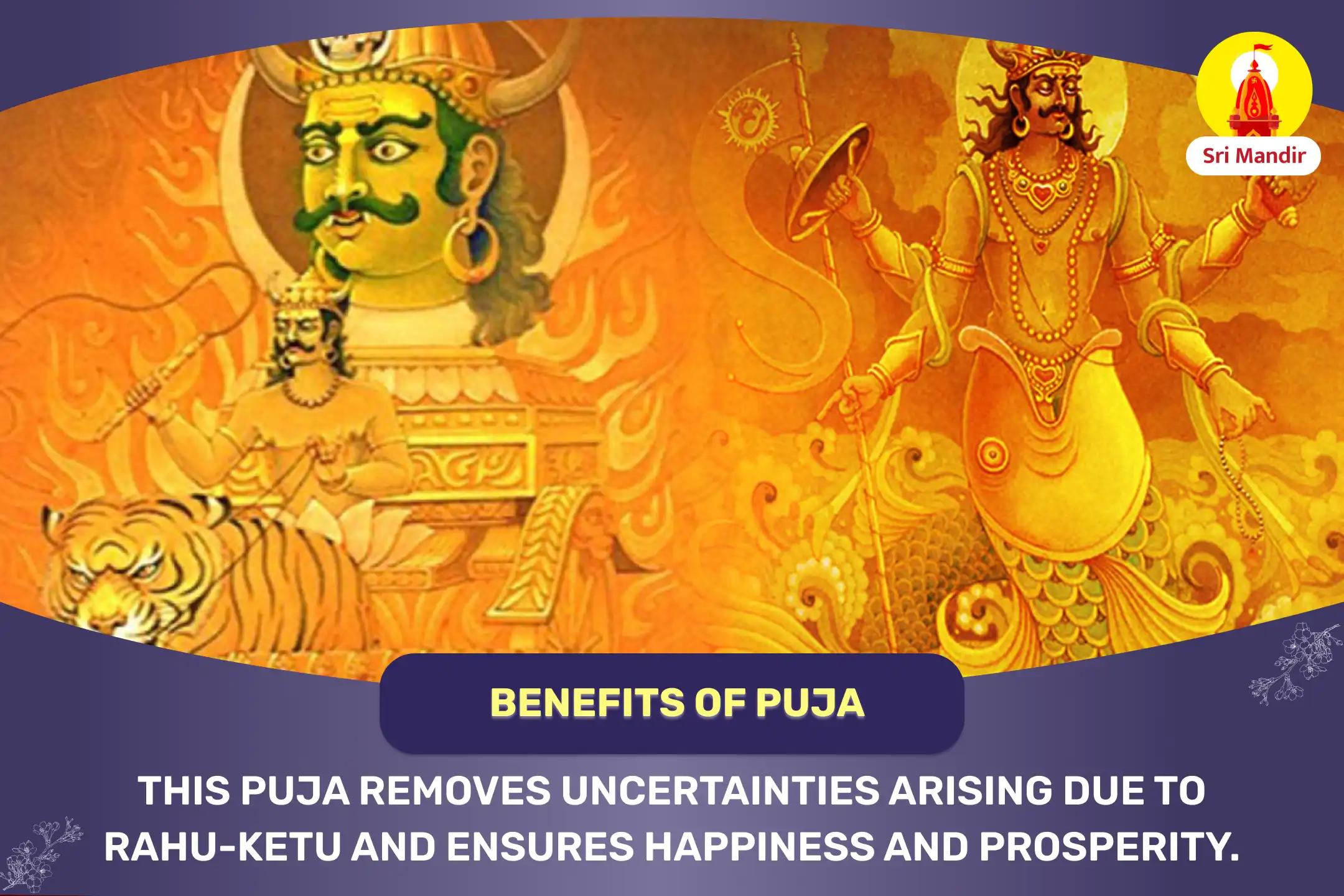 Rahu-Ketu Peeda Shanti and Shiv Rudrabhishek to Remove Uncertainty and Attain Prosperity 