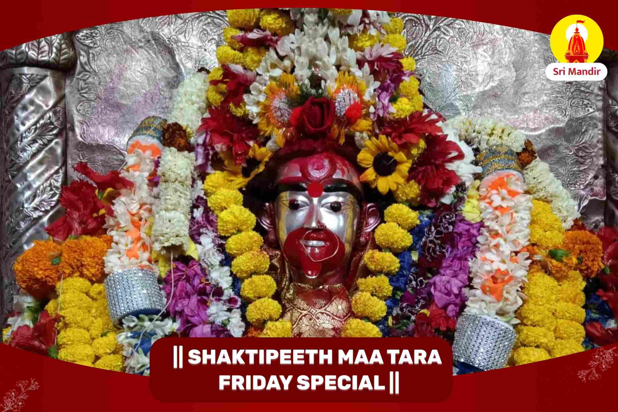  Shaktipeeth Friday Special Maha Vidya Tara Siddha Maha Yagya and Ashtottara Namavali for Protection from Adversities