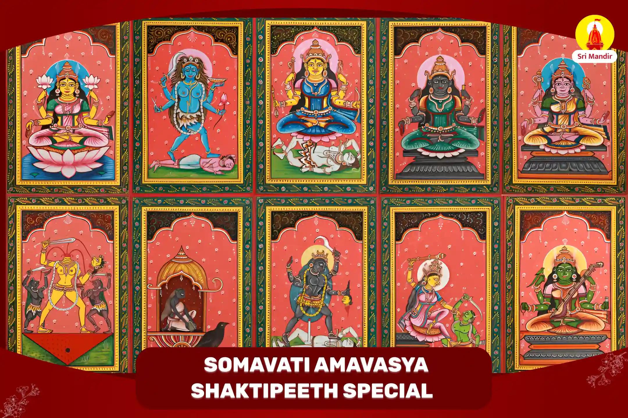 Somavati Amavasya Shaktipeeth Special Sarva Siddhi and Sarva Shakti Pradayak 10 Mahavidya Puja and Maa Kamakhya Yagya