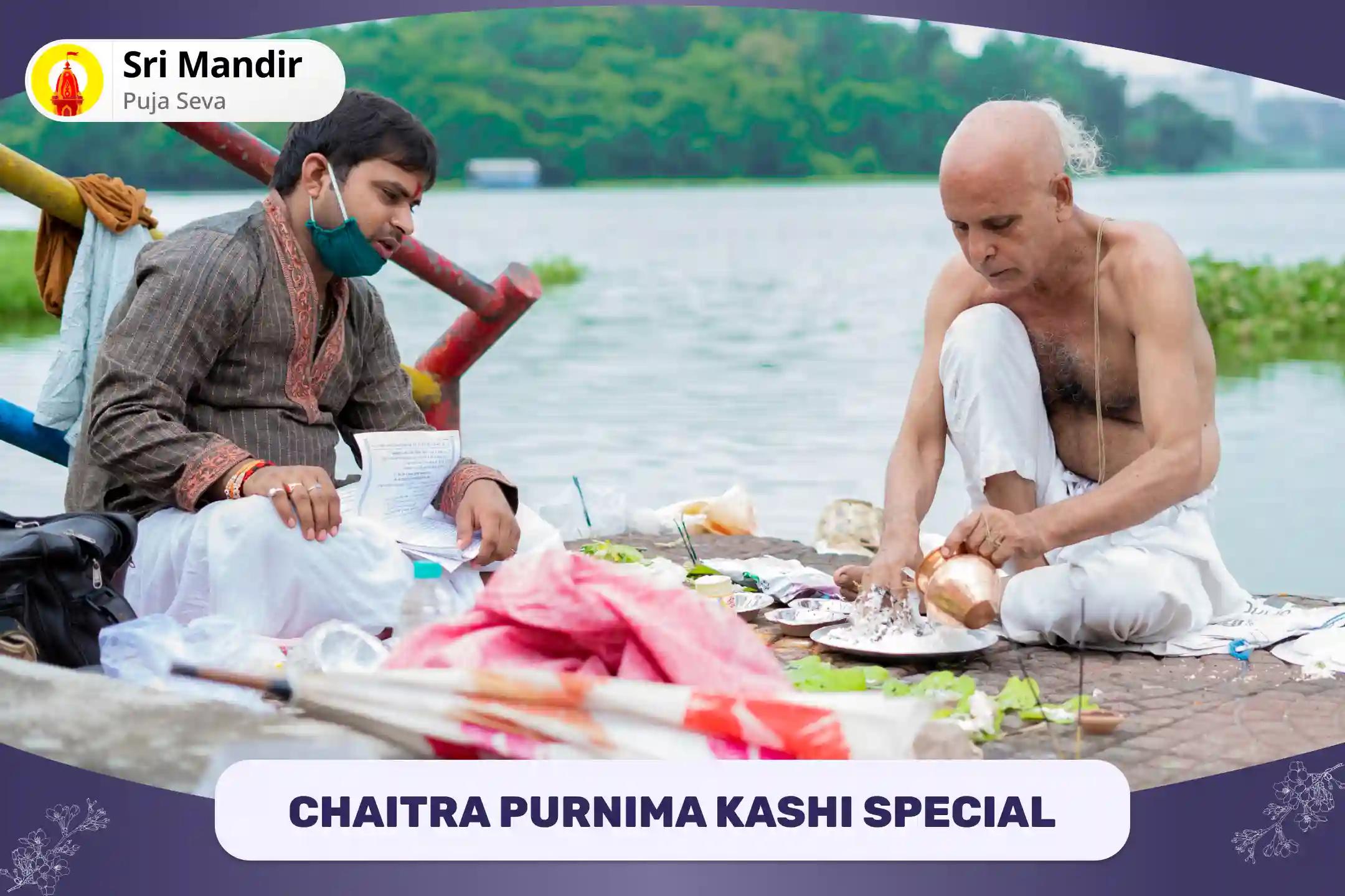 Chaitra Purnima Kashi Special Pitru Dosha Nivaran Puja and Kashi Ganga Aarti for Peace of Ancestor's souls and Resolving Family Disputes