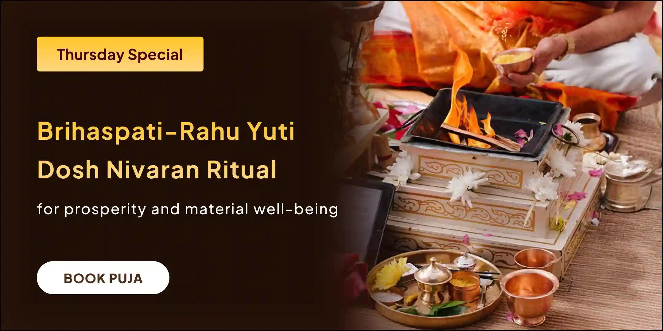 Brihaspati-RahuYuti Dosha Nivaran, 18,000 Rahu Mool Mantra Jaap,16,000 Brihaspati Mool Mantra Jaap and Havan Brihaspati-RahuYuti Dosha Nivaran, 18,000 Rahu Mool Mantra Jaap,16,000 Brihaspati Mool Mantra Jaap and Havan