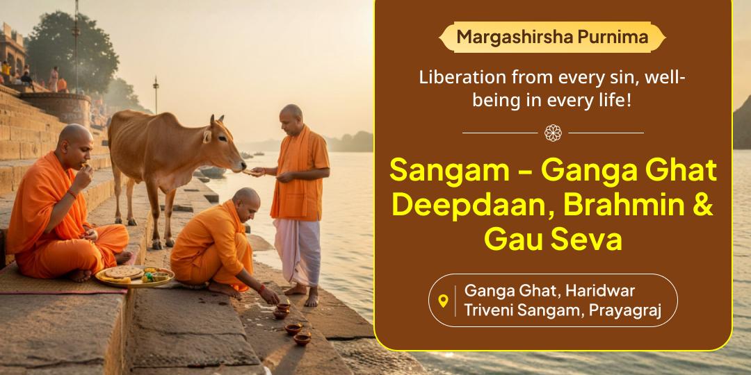 Invoke infinite punya on this Margashirsha Shukla Purnima with Deepdaan, Brahmin and Gau seva at 2 sacred sites! Invoke infinite punya on this Margashirsha Shukla Purnima with Deepdaan, Brahmin and Gau seva at 2 sacred sites!