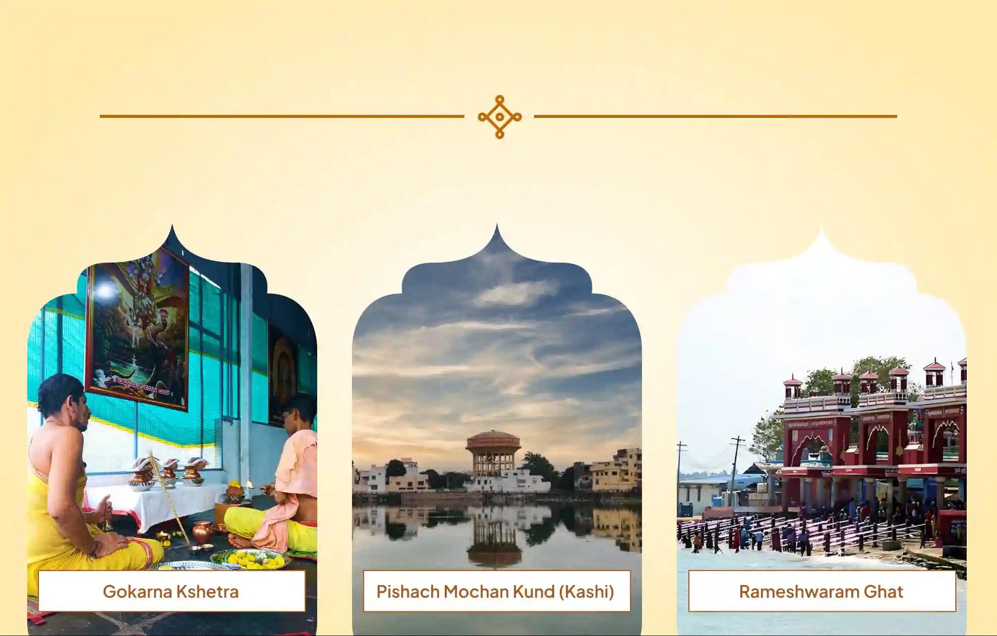 Gokarna Kshetra, Pishach Mochan Kund, Rameshwaram Ghat,Gokarna - Karnataka, Kashi- Uttar Pradesh, Rameswaram- Tamil Nadu Gokarna Kshetra, Pishach Mochan Kund, Rameshwaram Ghat,Gokarna - Karnataka, Kashi- Uttar Pradesh, Rameswaram- Tamil Nadu