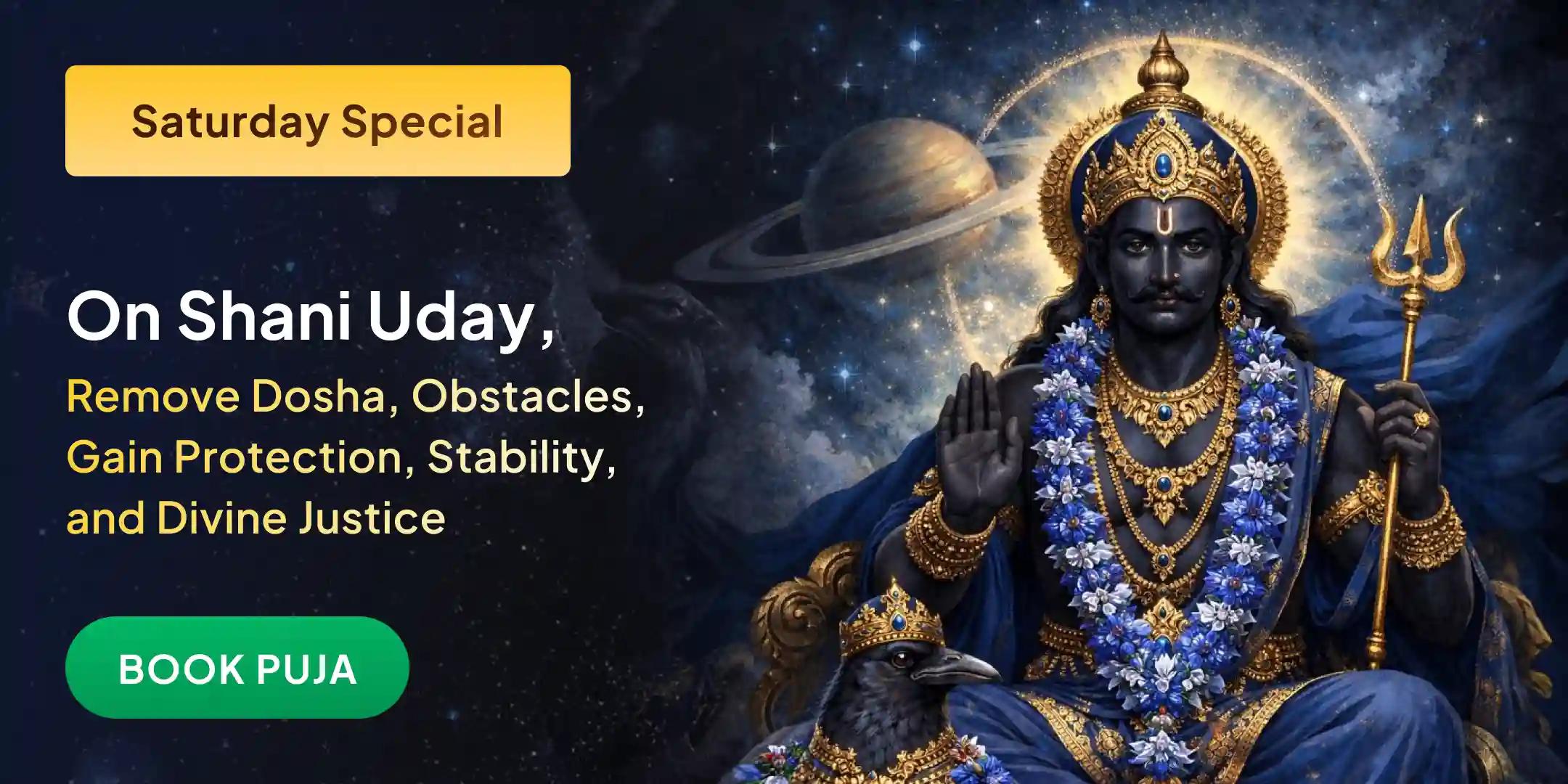 Shani Uday 92,000 Tantrik Mantra Jaap, 9,200 Mantra Yagya, 920 Mantra Tarpan, 92 Mantra Marjan Mahapuja Shani Uday 92,000 Tantrik Mantra Jaap, 9,200 Mantra Yagya, 920 Mantra Tarpan, 92 Mantra Marjan Mahapuja