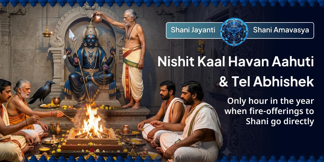This 'Shani Jayanti' at midnight - Your Ahuti into sacred Havan fire at Ujjain's Navagraha Temple to turn Shani Dev's fiercest energy into greatest blessing! This 'Shani Jayanti' at midnight - Your Ahuti into sacred Havan fire at Ujjain's Navagraha Temple to turn Shani Dev's fiercest energy into greatest blessing!