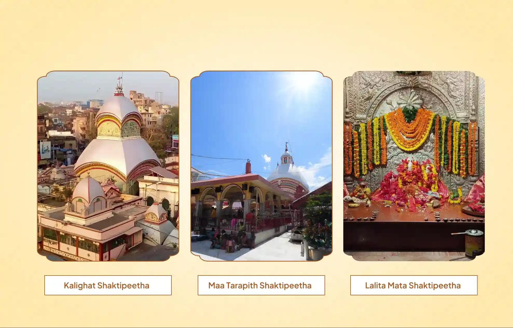Kalighat Shaktipith Temple, Maa Tarapith Shaktipith, and Lalita Mata Shaktipith,Kolkata, Birbhum, Prayagraj Kalighat Shaktipith Temple, Maa Tarapith Shaktipith, and Lalita Mata Shaktipith,Kolkata, Birbhum, Prayagraj
