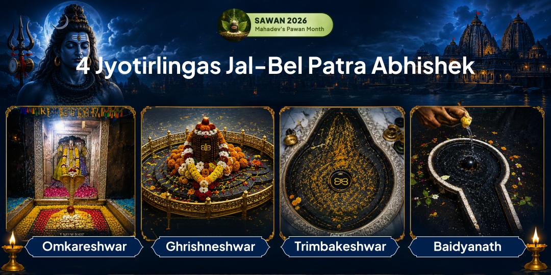 A Rare Chance - Complete Your 4 Jyotirlinga Maha Abhishek Yatra Sankalp Across All 4 Sawan Somwars From the Comfort of Your Home! A Rare Chance - Complete Your 4 Jyotirlinga Maha Abhishek Yatra Sankalp Across All 4 Sawan Somwars From the Comfort of Your Home!