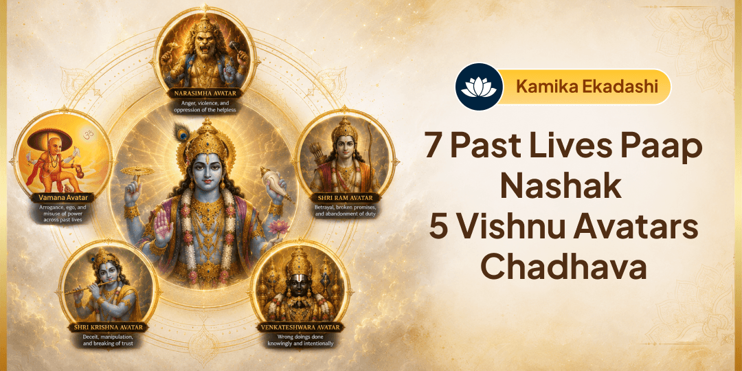 Put an end to 7 lifetimes of sins! During Kamika Ekadashi that brings limitless punya, invoke Shri Hari’s 5 powerful avatars. Put an end to 7 lifetimes of sins! During Kamika Ekadashi that brings limitless punya, invoke Shri Hari’s 5 powerful avatars.