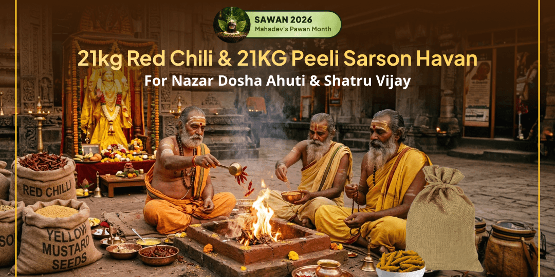 On Sawan Durgashtami, offer ahuti in 21KG Red Chili and 21KG Yellow Mustard Havan simultaneously for Evil Eye Removal and Victory over Enemies! On Sawan Durgashtami, offer ahuti in 21KG Red Chili and 21KG Yellow Mustard Havan simultaneously for Evil Eye Removal and Victory over Enemies!