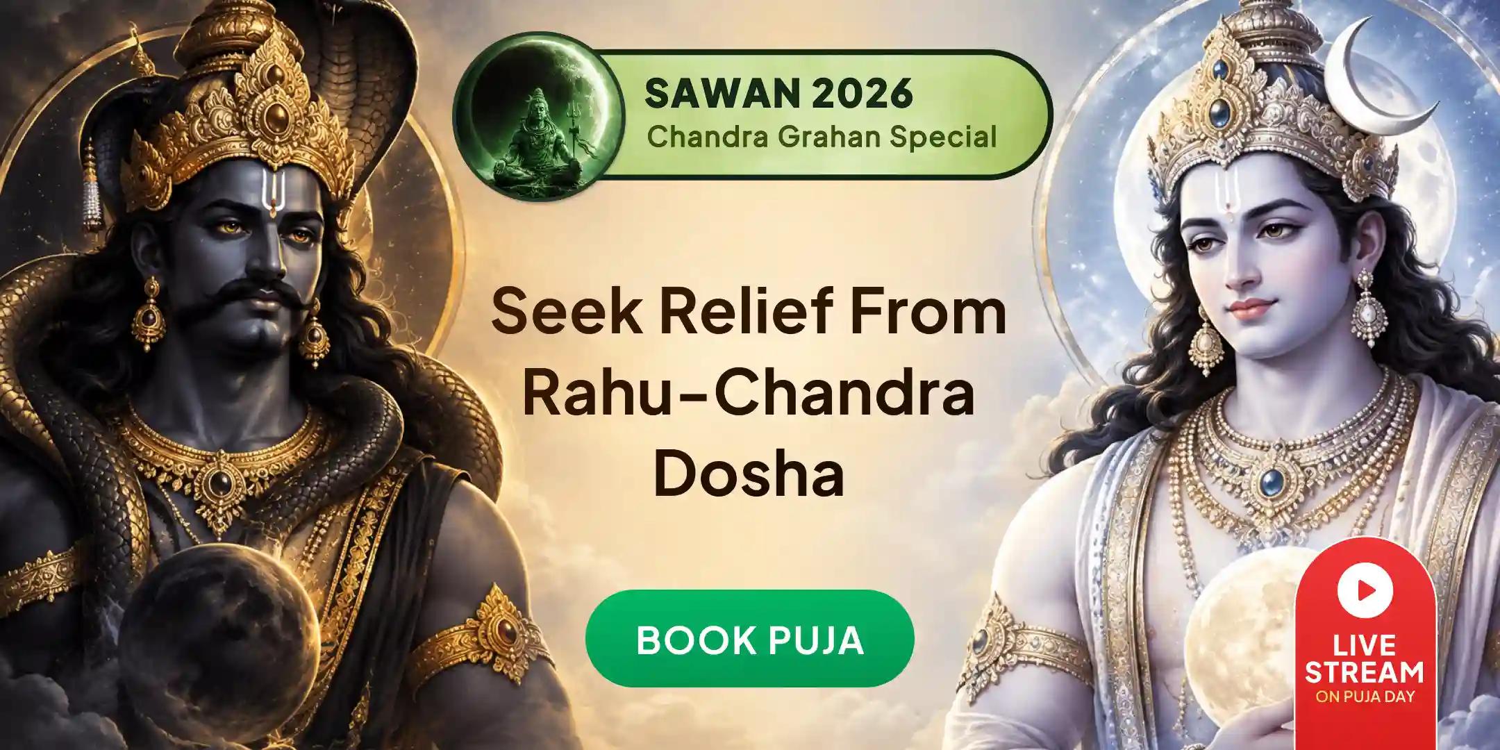 Rahu Chandra Grahan Dosha Shanti Yagya and 18,00,000 Rahu Mool Mantra jaap & 1,00,000 Chandra Mool mantra Jaap Rahu Chandra Grahan Dosha Shanti Yagya and 18,00,000 Rahu Mool Mantra jaap & 1,00,000 Chandra Mool mantra Jaap