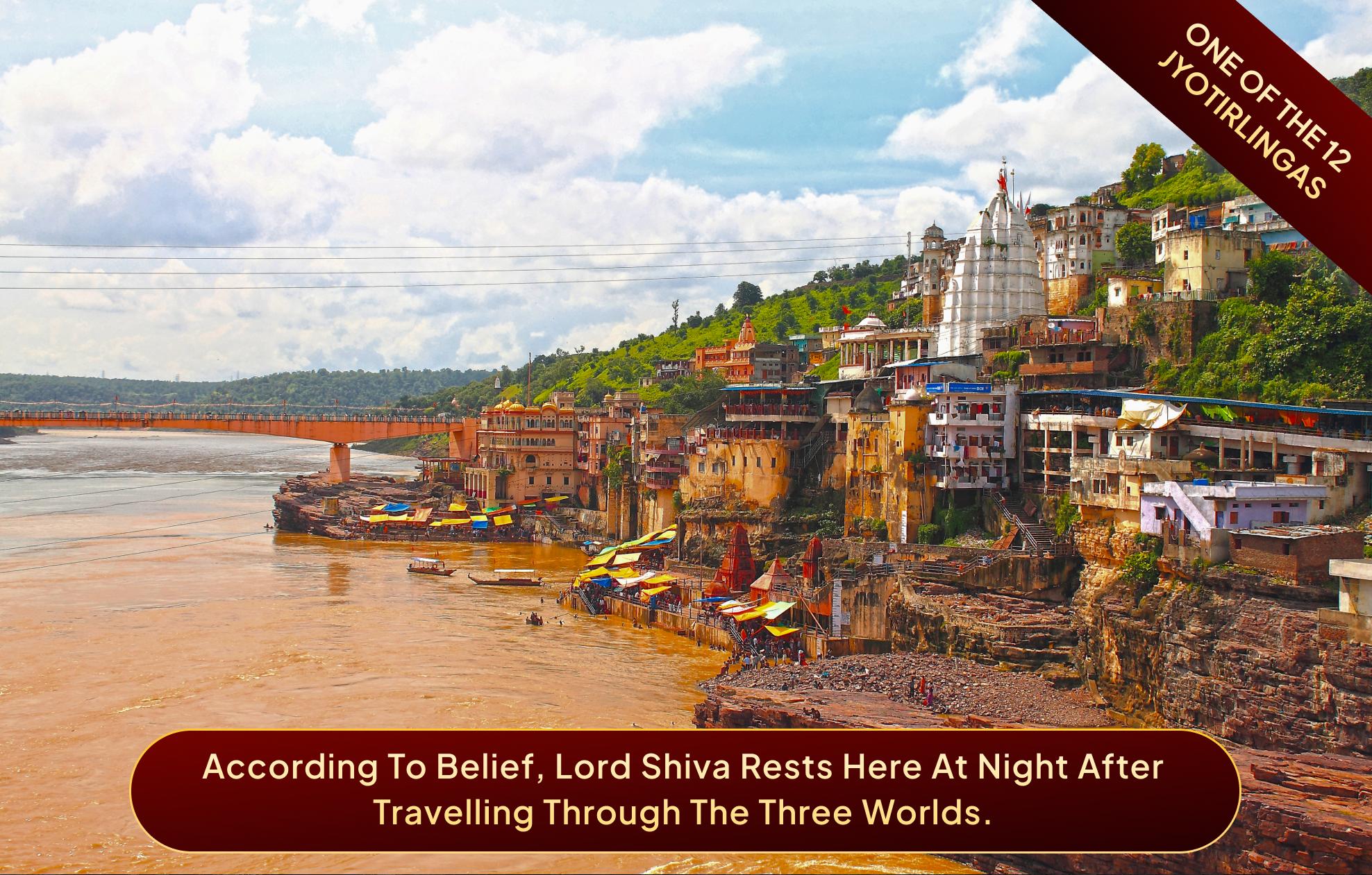 Shri Omkareshwar Jyotirlinga Temple, Khandwa, Madhya Pradesh Shri Omkareshwar Jyotirlinga Temple, Khandwa, Madhya Pradesh