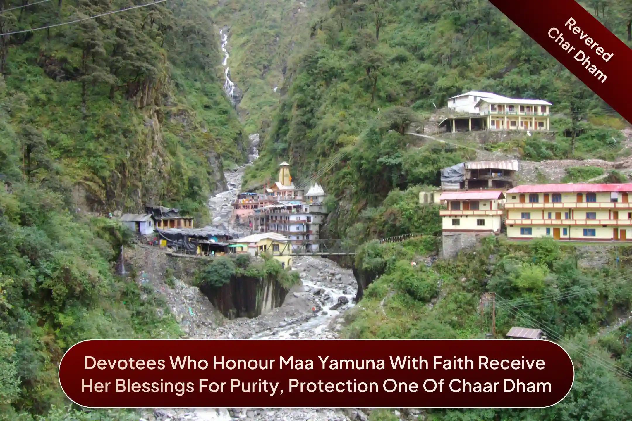 Shri Yamunotri Dham,Uttarkashi, Uttarakhand Shri Yamunotri Dham,Uttarkashi, Uttarakhand